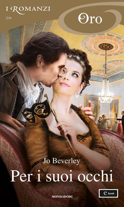 Per i suoi occhi. Malloren. Vol. 3 - Jo Beverley - ebook