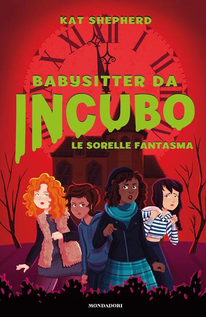 Le sorelle fantasma. Babysitter da incubo. Vol. 2 - Kat Shepherd,Rayanne Vieira,Laura Grassi - ebook