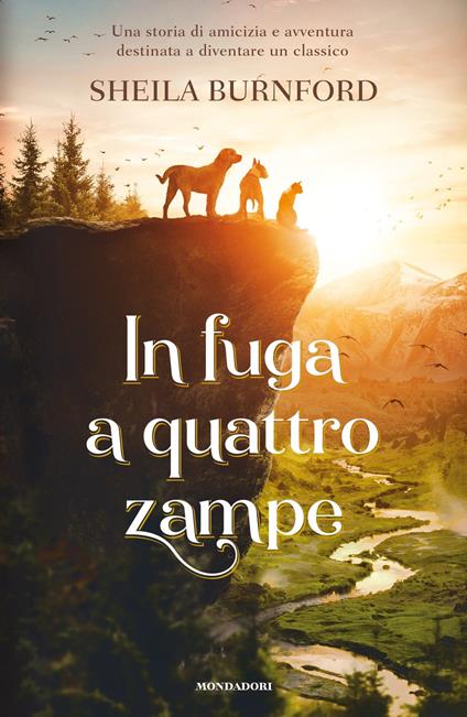 In fuga a quattro zampe - Sheila Burnford,Loredana Serratore - ebook