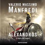 Alexandros - 1. Il figlio del sogno