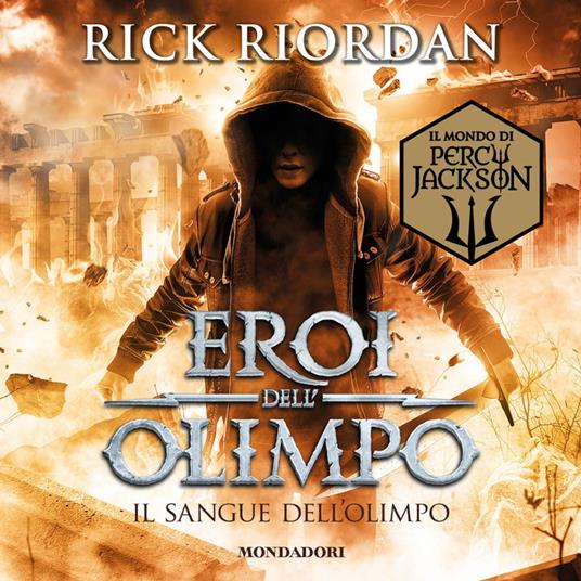 Eroi dell'Olimpo -5. Il sangue dell'Olimpo