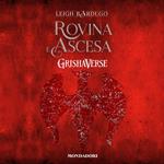 Grishaverse - Rovina e ascesa