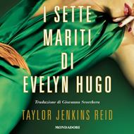 I sette mariti di Evelyn Hugo