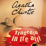 Tragedia in tre atti