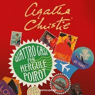 Quattro casi per Hercule Poirot