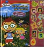 Un'avventura per quattro. Little Einsteins. Ediz. illustrata