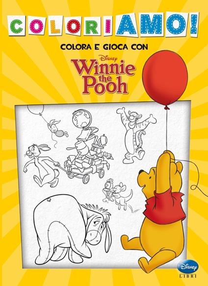 Winnie the Pooh. Coloriamo! Ediz. illustrata - copertina