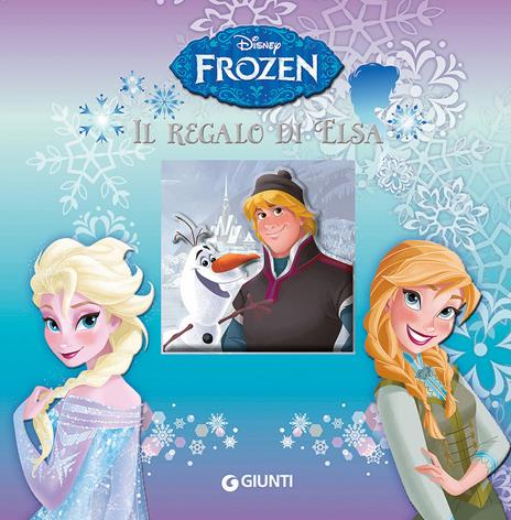 Il regalo di Elsa. Frozen. Ediz. illustrata - copertina