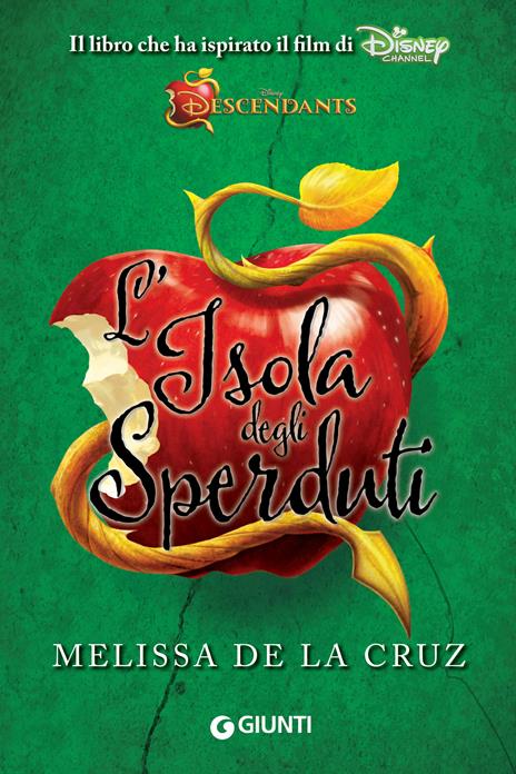 L' isola degli sperduti. Descendants - Melissa De la Cruz - ebook