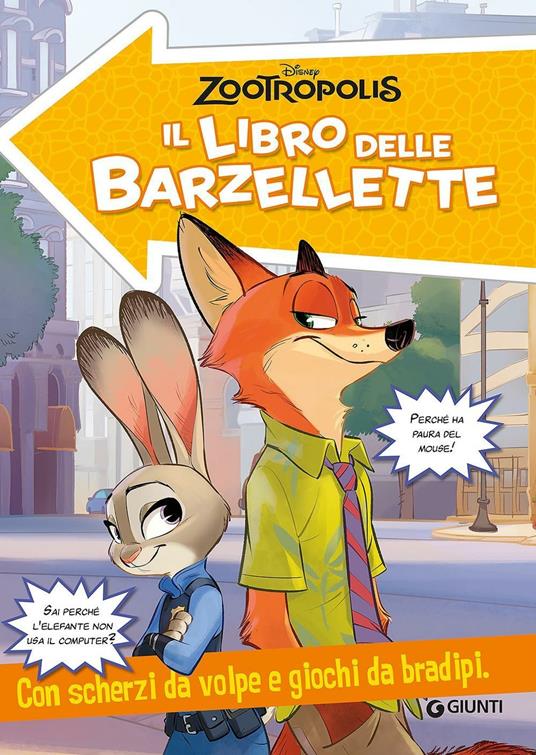 Zootropolis. Il libro delle barzellette. Con scherzi da volpe e giochi da bradipi. Ediz. illustrata - copertina