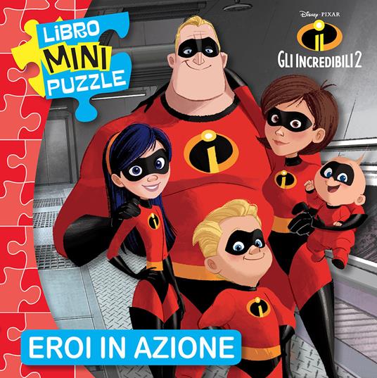 Eroi in azione. Gli Incredibili 2. Libro mini puzzle - copertina