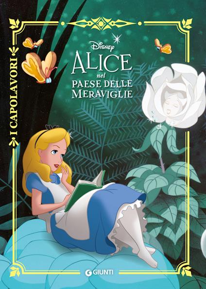 Alice nel paese delle meraviglie. Ediz. a colori - Libro - Disney Libri - I  capolavori Disney | laFeltrinelli