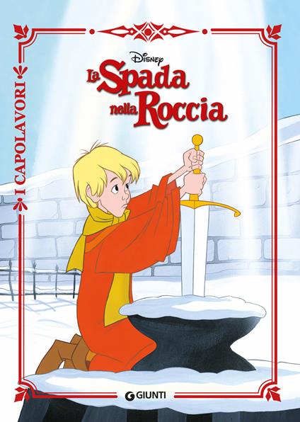 La spada nella roccia. Ediz. a colori - copertina