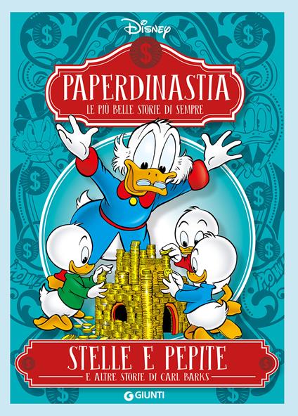 Stelle e pepite e altre storie di Carl Barks. Paperdinastia. Le più belle storie di sempre - copertina