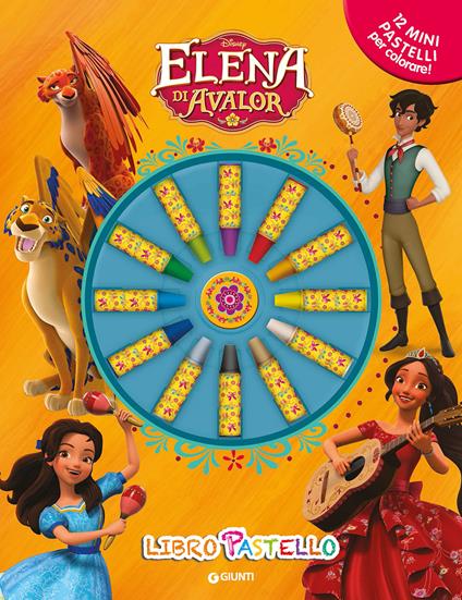 Elena di Avalor. Libro pastello. Con 12 pastelli a cera - copertina