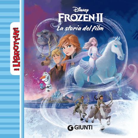 Frozen 2. La storia del film. Ediz. a colori - copertina