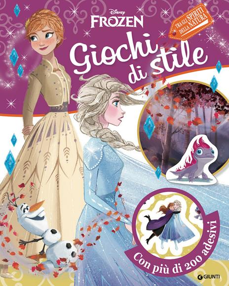 Giochi di stile. Frozen 2. Gioca con la moda. Con adesivi. Ediz. a colori - copertina