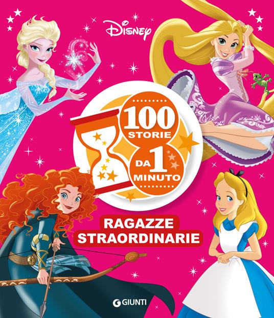 Ragazze straordinarie. 100 storie da 1 minuto. Ediz. ad alta leggibilità - copertina