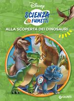 Alla scoperta dei dinosauri. Scienza a fumetti