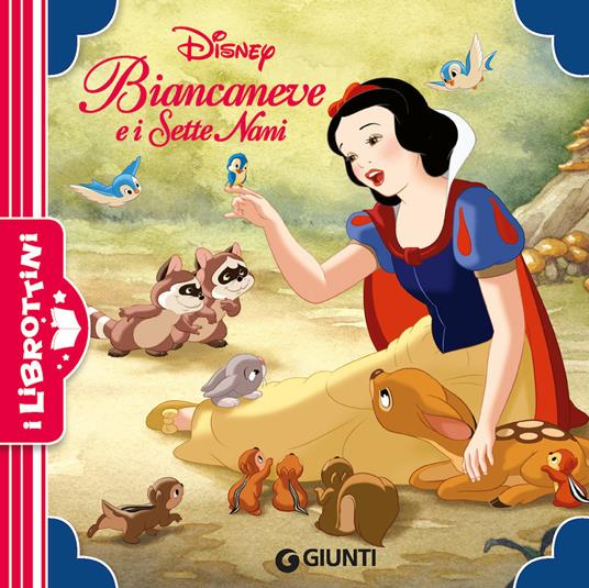Biancaneve e i sette nani. Ediz. a colori - Libro - Disney Libri - I  librottini | laFeltrinelli
