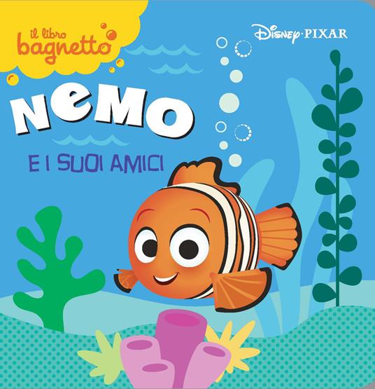 Nemo e i suoi amici. Il libro bagnetto. Ediz. a colori - copertina