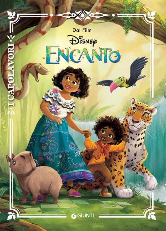 Encanto. Ediz. a colori - Libro - Disney Libri - I capolavori Disney |  laFeltrinelli