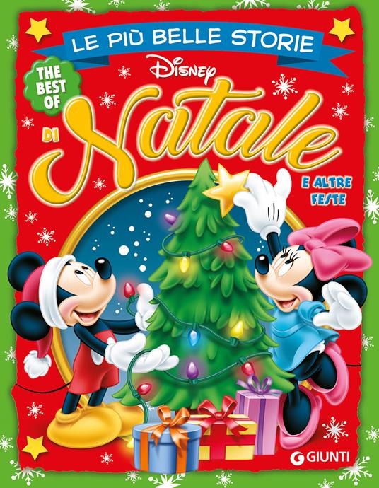 Le più belle storie di Natale e altre feste - Libro - Disney Libri - Le più  belle storie. The best of