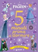 Cuori gentili. Disney Frozen. 5 minuti prima di dormire. In maiuscolo