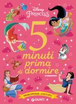 Principesse e cuccioli. Disney princess. 5 minuti prima di dormire. In maiuscolo