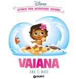 Vaiana ama il mare. Storie per diventare grandi