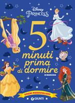 Sogni meravigliosi. Disney princess. 5 minuti prima di dormire. In maiuscolo