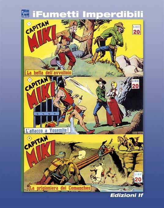 Capitan Miki. Vol. 2 - Dario Guzzon,Pietro Sartoris,Giovanni Sinchetto - ebook