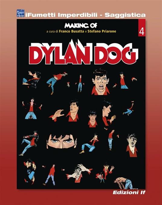 Making of Dylan Dog - Franco Busatta,Stefano Priarone - ebook