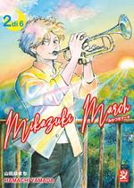 Mikazuki march. Vol. 2