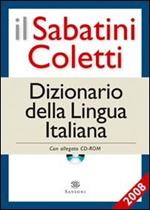 Il Sabatini Coletti. Dizionario della Lingua Italiana. Con CD-ROM