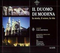 Il Duomo di Modena. La storia, il senso, la vita. Catalogo della mostra - copertina