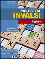 Palestra INVALSI inglese. Per la Scuola media