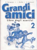 Grandi amici. Activity book. Vol. 2