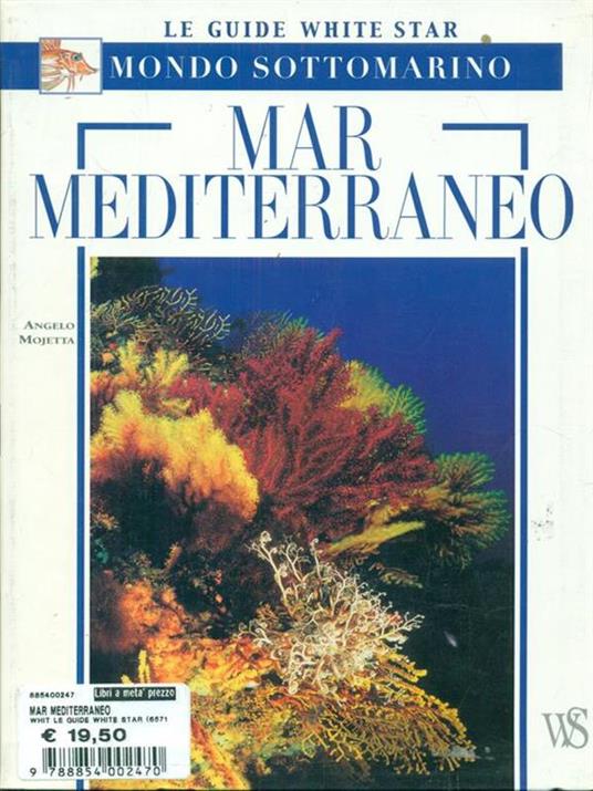 Mar Mediterraneo. Ediz. illustrata - Angelo Mojetta - 4