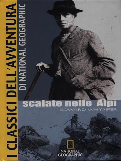 Scalate nelle Alpi - Edward Whimper - 3