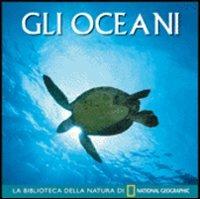 Gli oceani. Ediz. illustrata - Patricia Daniels - copertina