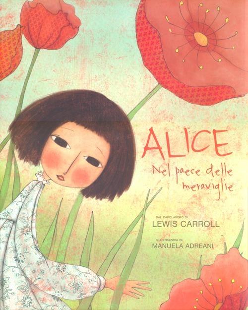 Alice nel paese delle meraviglie. Ediz. illustrata - Lewis Carroll - copertina