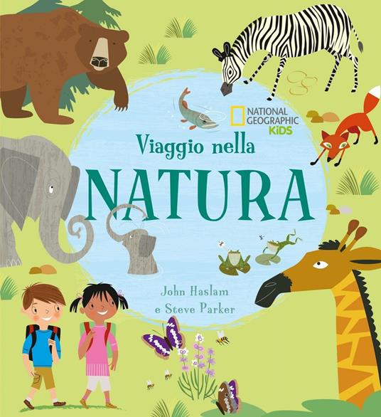 Viaggio nella natura. Con poster. Ediz. illustrata - Steve Parker,John Haslam - copertina