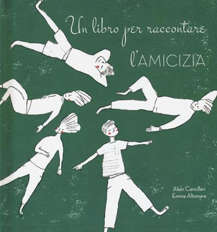 Un libro per raccontare l'amicizia - Emma Altomare - copertina