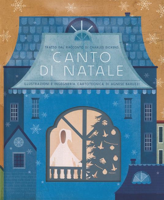 Canto di Natale da Charles Dickens. Ediz. a colori - Agnese Baruzzi - copertina