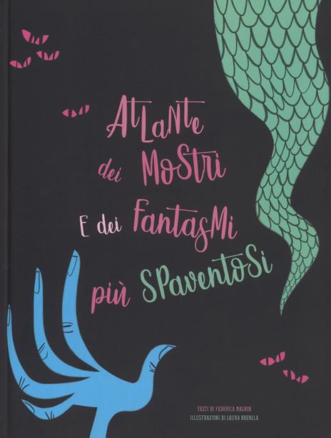 Atlante dei mostri e dei fantasmi più spaventosi - Federica Magrin - copertina