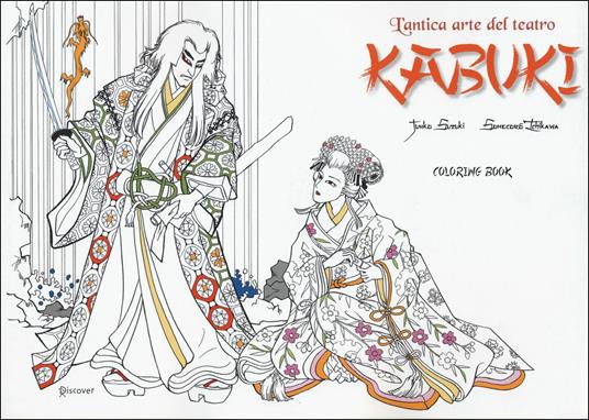 L' antica arte del teatro Kabuki. Coloring book - Junko Suzuki,Somegoro Ichikawa - copertina