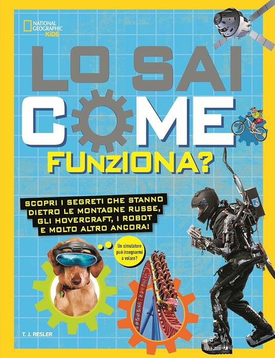 Lo sai come funziona? - T. J. Resler - copertina