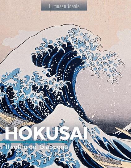 Hokusai. Il soffio del Giappone. Ediz. illustrata - Murielle Neveux - copertina