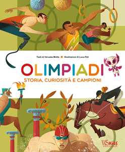 Libro Olimpiadi. Storie, curiosità e campioni Veruska Motta